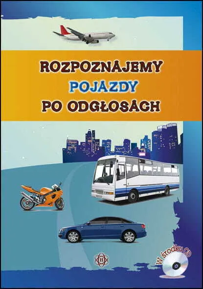 Rozpoznajemy pojazdy po odgłosach  9788384480236