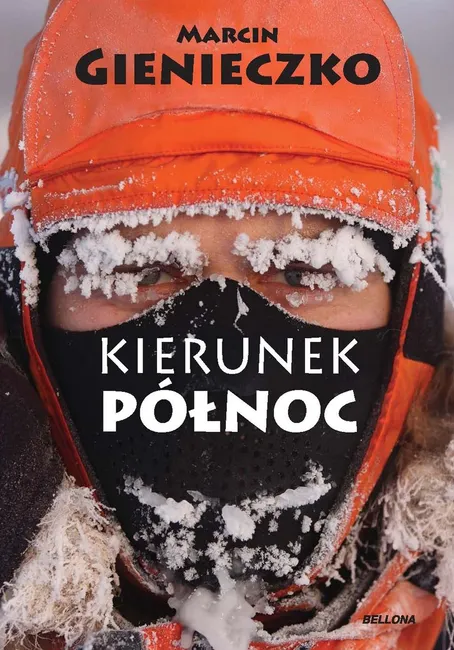 Kierunek Północ 9788311126695