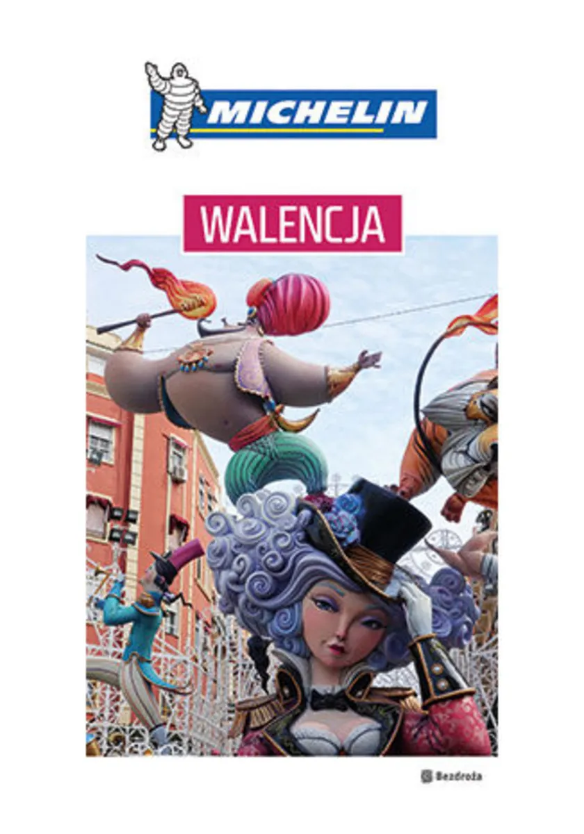 Walencja. Michelin. Wydanie 1 9788328338227