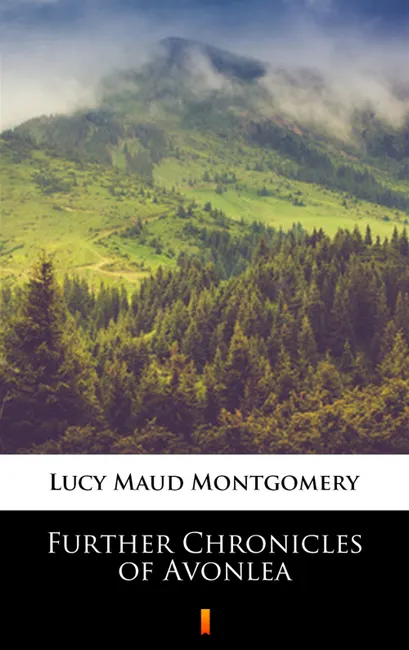 Further Chronicles of Avonlea 9788381488785