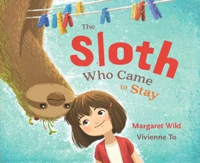 The Sloth Who Came to Stay  9781911631903