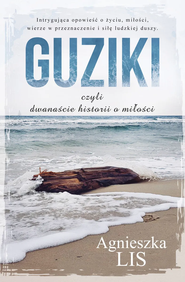 Guziki, czyli dwanaście historii o miłości 9788366939585