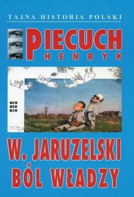 W. Jaruzelski Ból władzy  9788373392892
