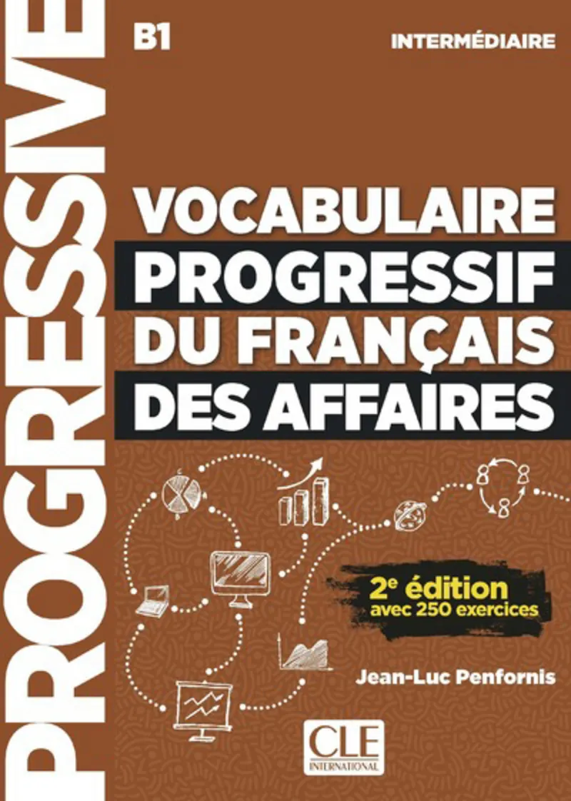 Vocabulaire Progressif du Francais des Affaires Intermediaire B1 2Ed książka + CD  9782090382228
