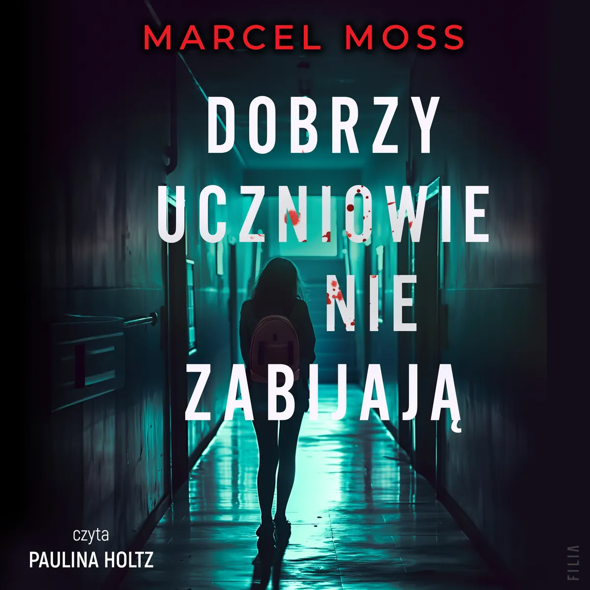 Dobrzy uczniowie nie zabijają 9788383576954