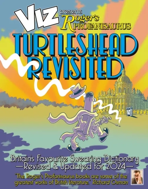 Viz 45th Anniversary. Roger's Profanisaurus: Turtlehead Revisited 9781916421967