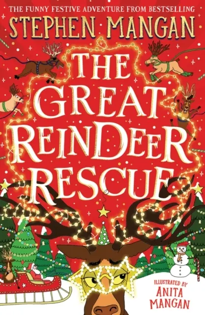 The Great Reindeer Rescue  9780702330858