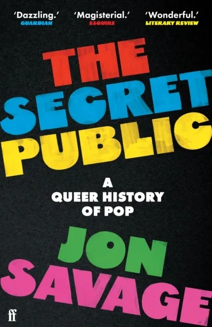 The Secret Public: A Queer History of Pop  9780571358397