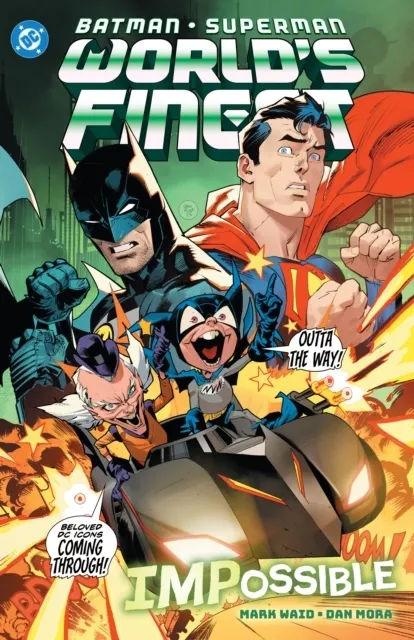 Batman/Superman: World's Finest Vol. 6 IMPossible 9781799501923