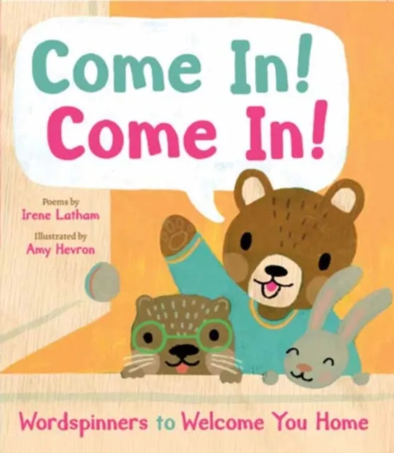 Come In! Come In!: Wordspinners to Welcome You Home  9781662660108