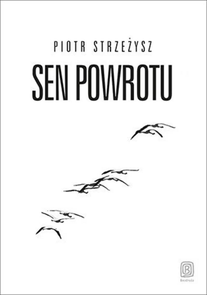 Sen powrotu 9788328326675