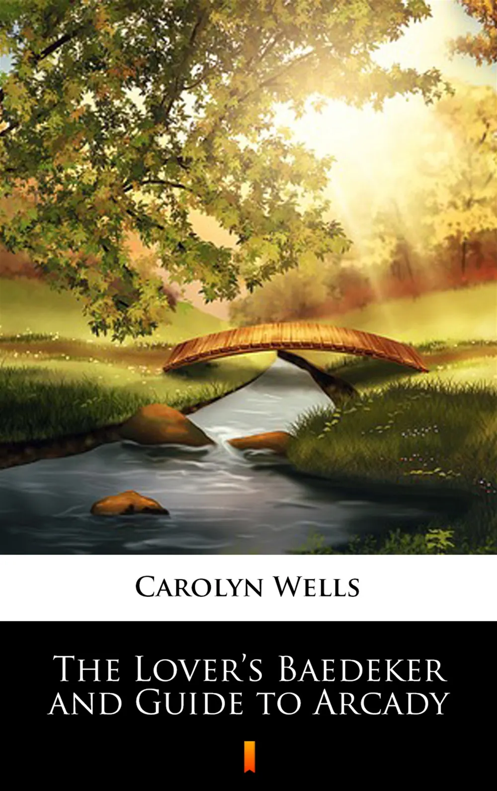 The Lover’s Baedeker and Guide to Arcady (e-book) 9788382171792