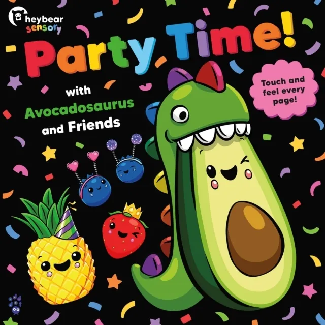 Party Time! with Avocadosaurus and Friends (Board book)  9781250390738