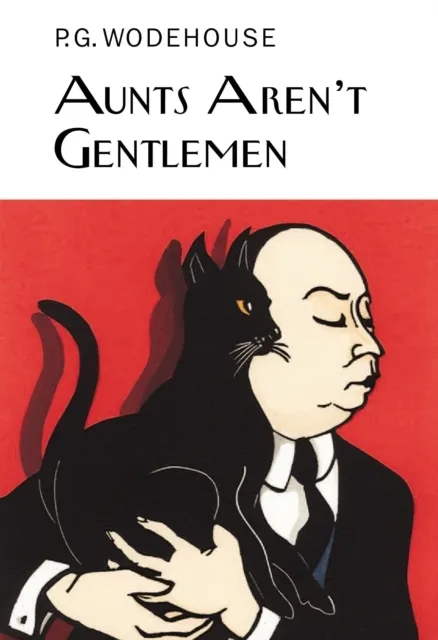 Aunts Aren't Gentlemen  9781841591582