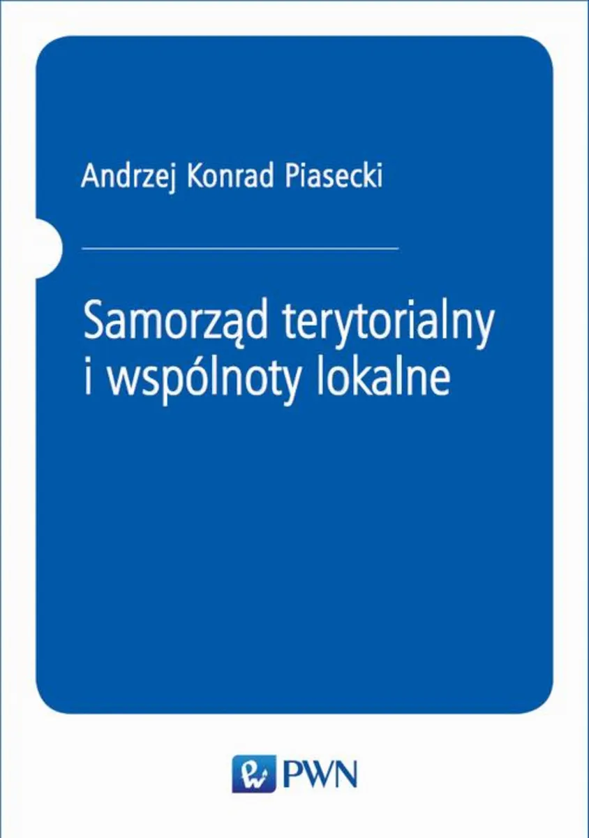 Samorząd terytorialny i wspólnoty lokalne 9788301207045