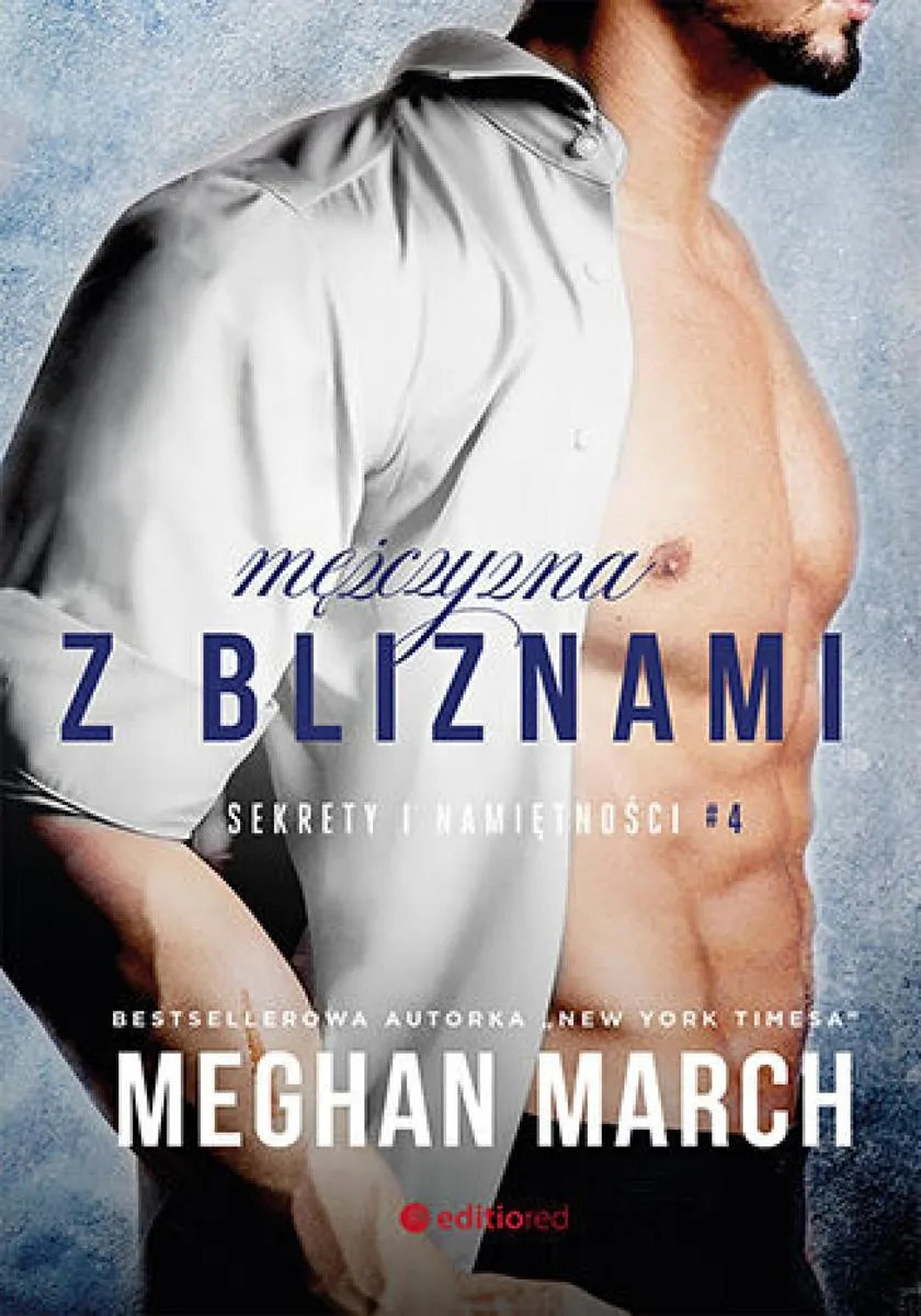 Mężczyzna z bliznami. Sekrety i namiętności #4 9788328376731