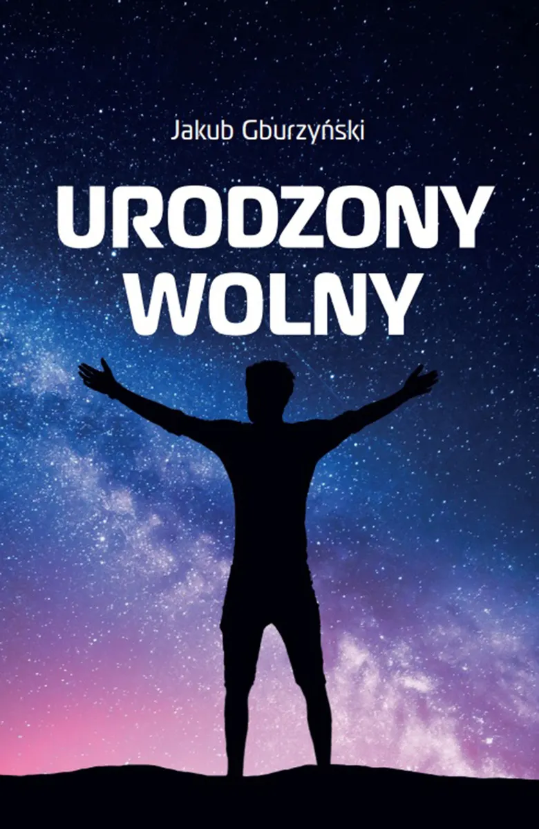 Urodzony wolny 9788396588531