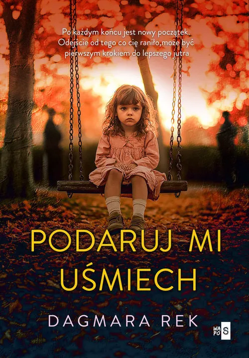 Podaruj mi uśmiech  9788382906103