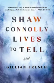 Shaw Connolly Lives to Tell (A Shaw Connolly Mystery Book 1)