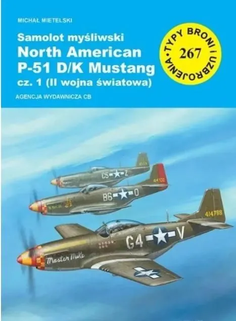 Samolot myśliwski North American P-51 D/K Mustang cz.1  9788373394599