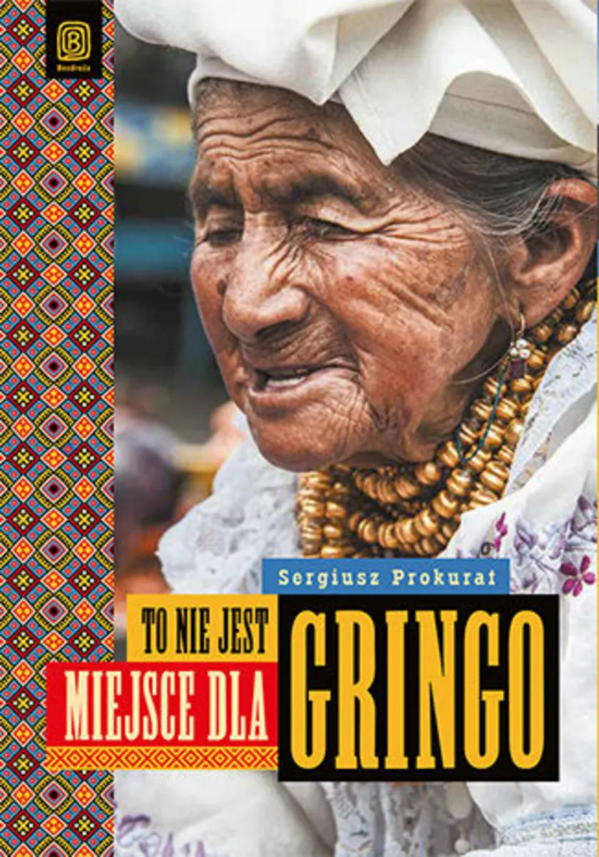 To nie jest miejsce dla gringo (e-book) 9788328322943
