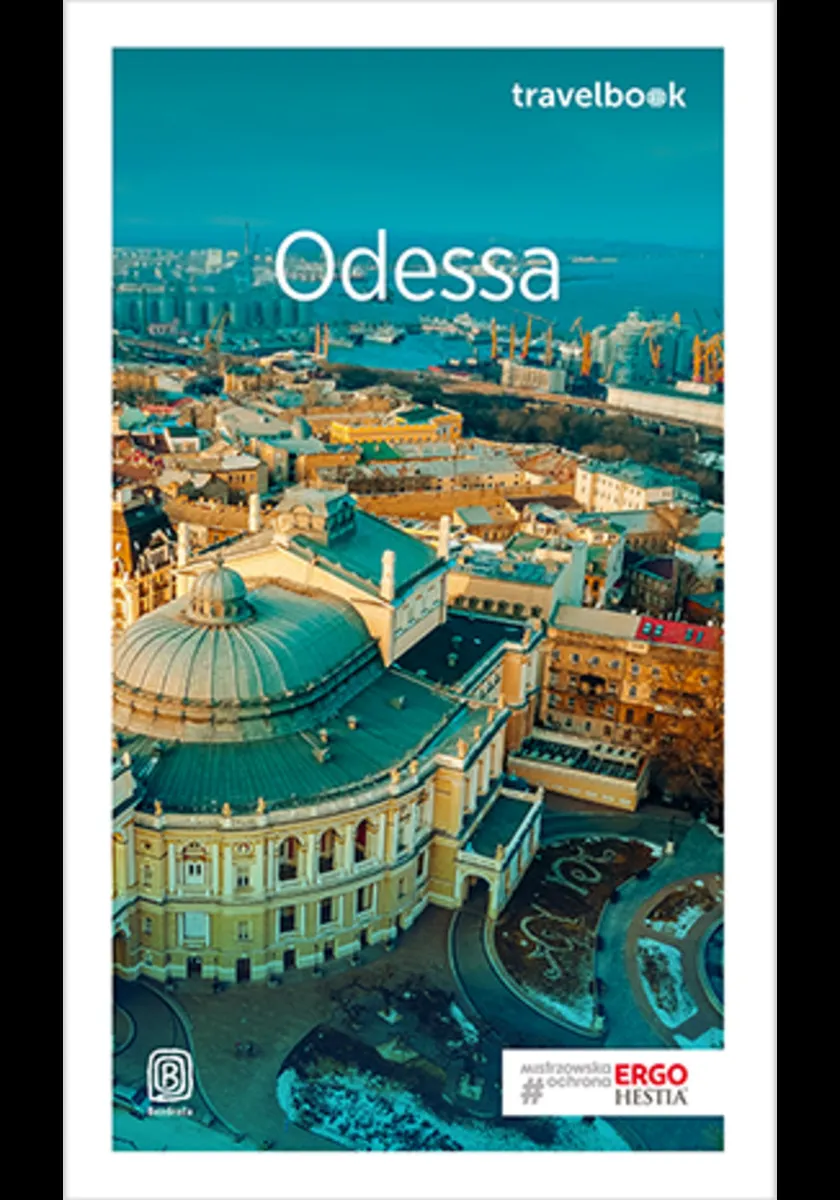 Odessa i ukraińska Besarabia. Travelbook. Wydanie 1 9788328361362