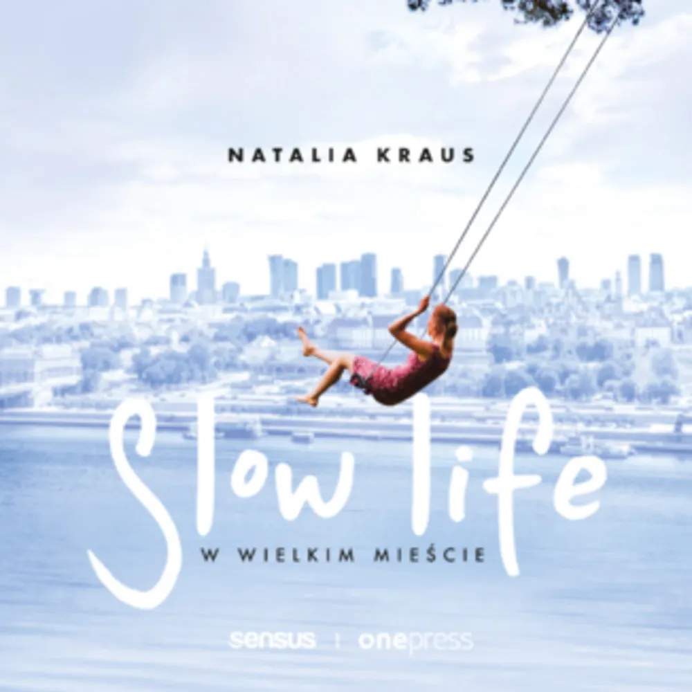 Slow life w wielkim mieście (plik audio) 9788328362994