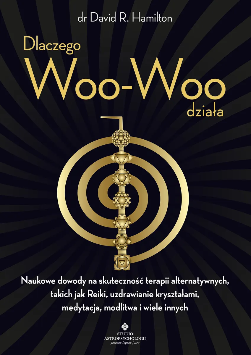 Dlaczego Woo-Woo działa 9788383010601