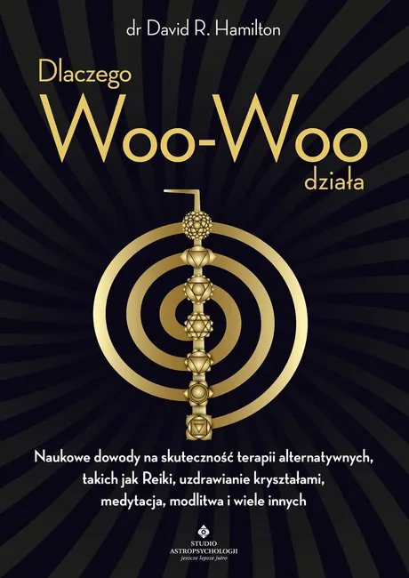 Dlaczego Woo-Woo działa 9788383010601
