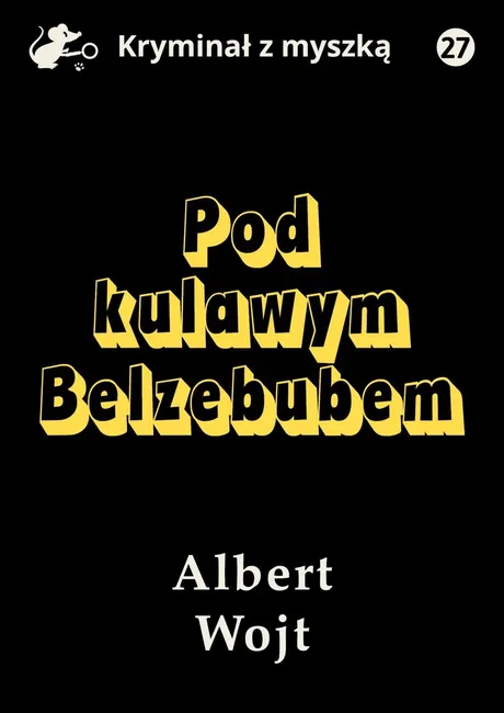 Pod kulawym Belzebubem 9788367296908