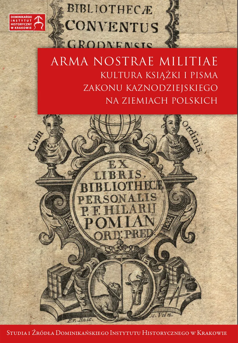 Okładka:Rękopisy dominikanów prowincji litewskiej jako źródło do badań nauczania filozofii w Wielkim Księstw 