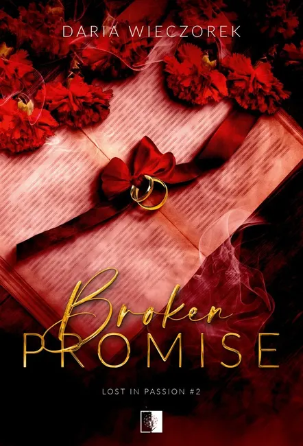 Lost in Passion. 2. Broken Promise 9788384186473
