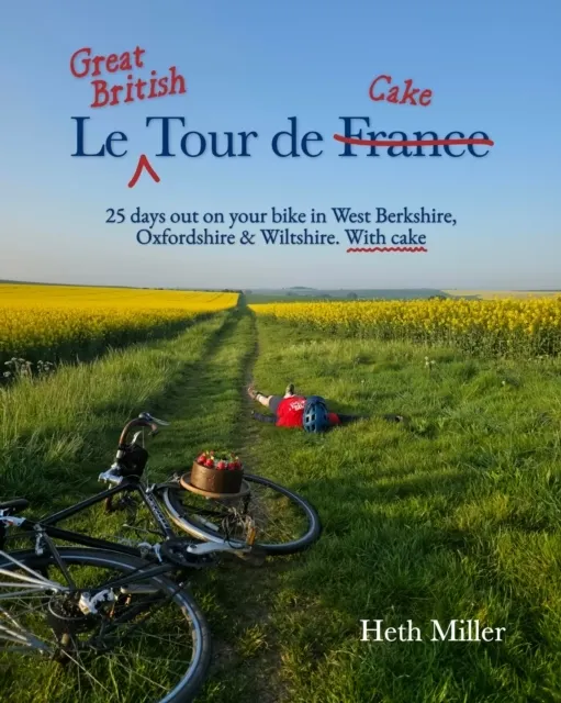 Le Great British Tour de Cake  9781846744426