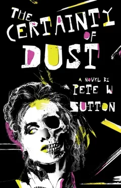 The Certainty of Dust: A Haunting Literary Thriller About Grief, Music and Redemption 9780722365489