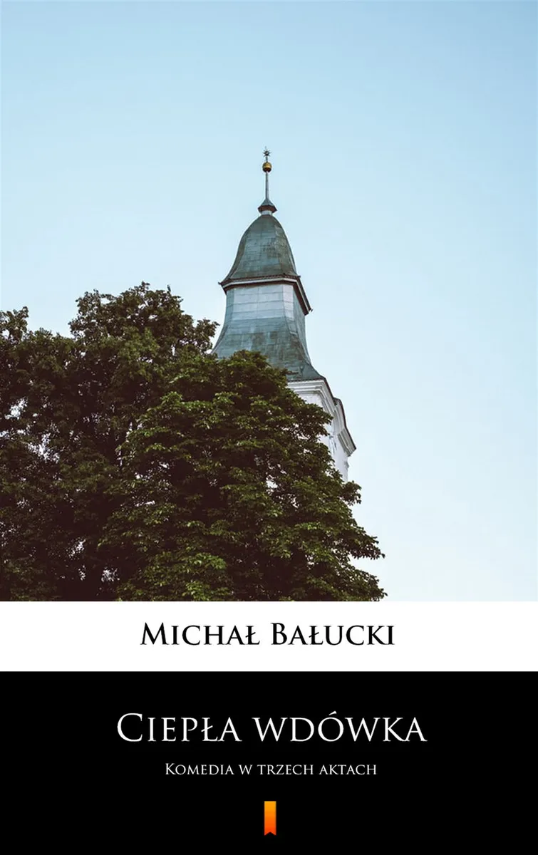 Ciepła wdówka. Komedia w trzech aktach (e-book) 9788382176711