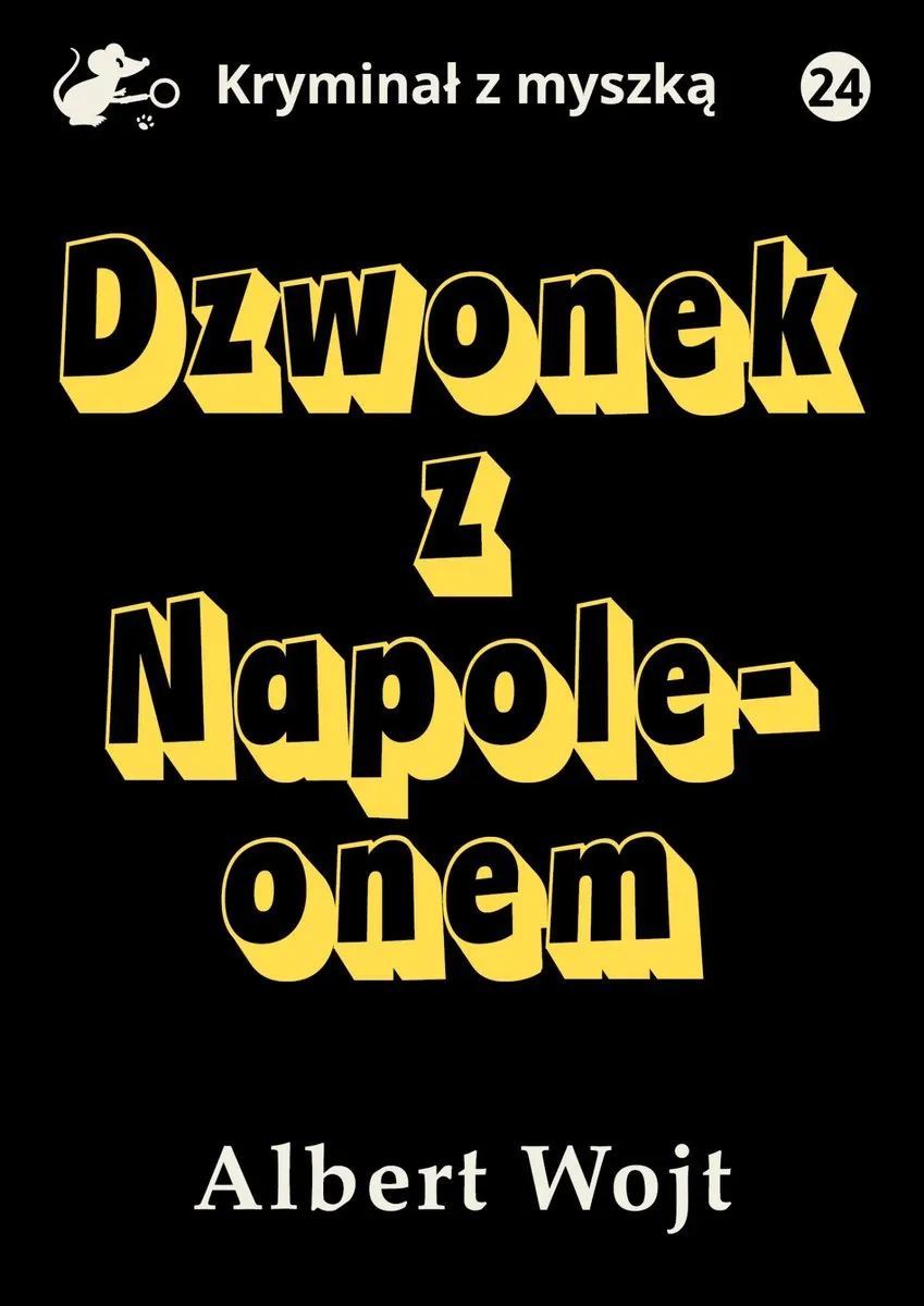 Dzwonek z Napoleonem (e-book) 9788367296878