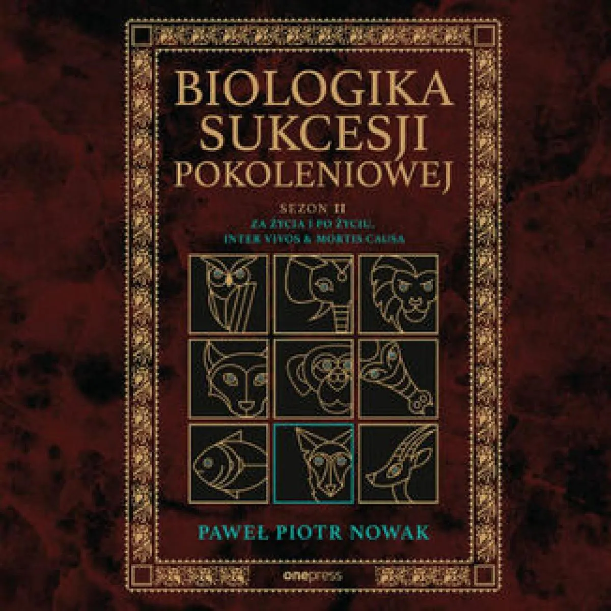 Biologika Sukcesji Pokoleniowej. Sezon 2. Za życia i po życiu. Inter vivos & Mortis causa (plik audio) 9788328920583