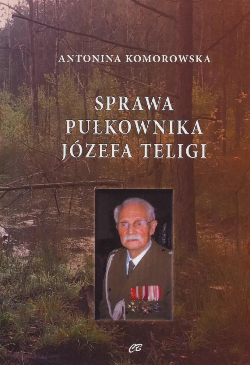 Sprawa pułkownika Józefa Teligi  9788373392113