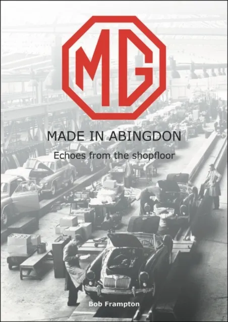 MG, Made in Abingdon 9781787116085