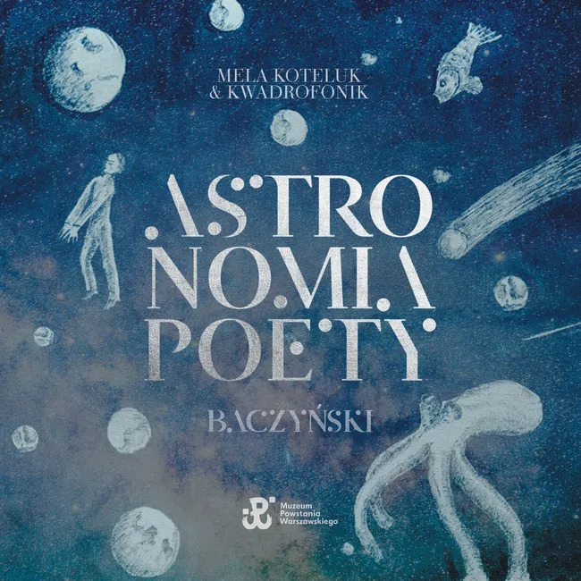 Astronomia poety. Baczyński (Digipack) 0190295182410