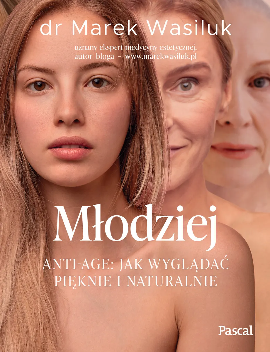Młodziej. Anti-age. Jak wyglądać pięknie 9788383170114