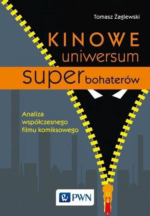 Kinowe uniwersum superbohaterów  9788301193201