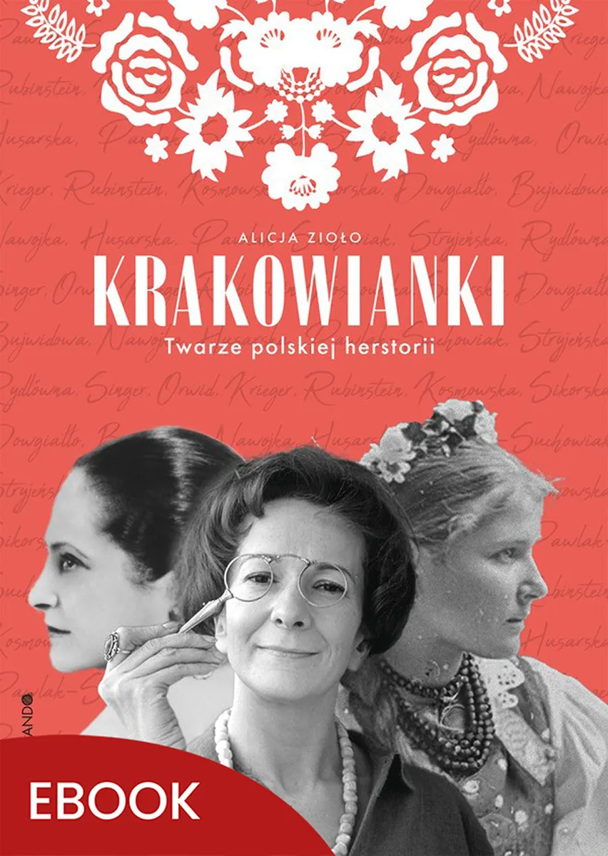 Krakowianki Twarze polskiej herstorii. Twarze polskiej herstorii 9788327737038
