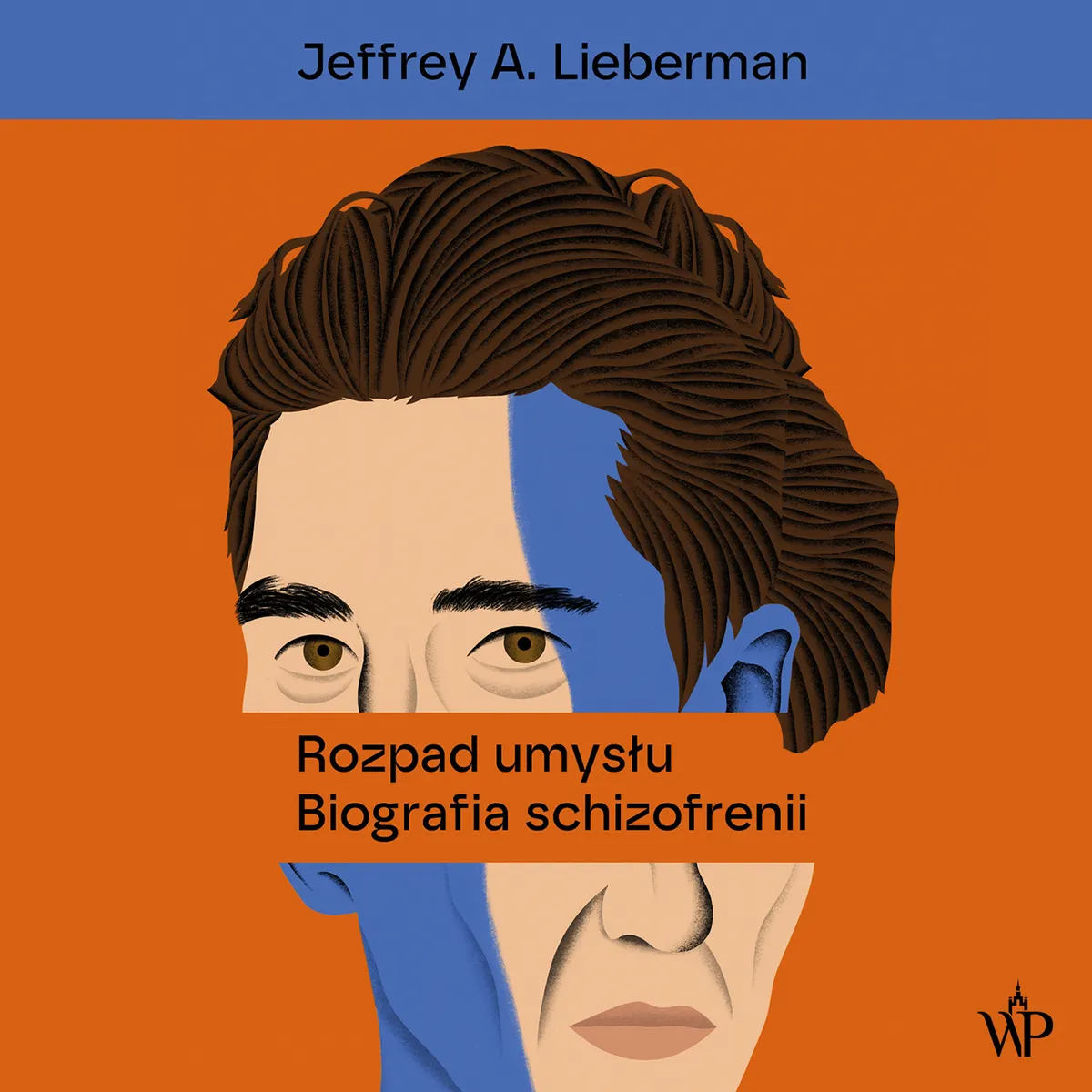 Rozpad umysłu. Biografia schizofrenii (plik audio) 9788368158632