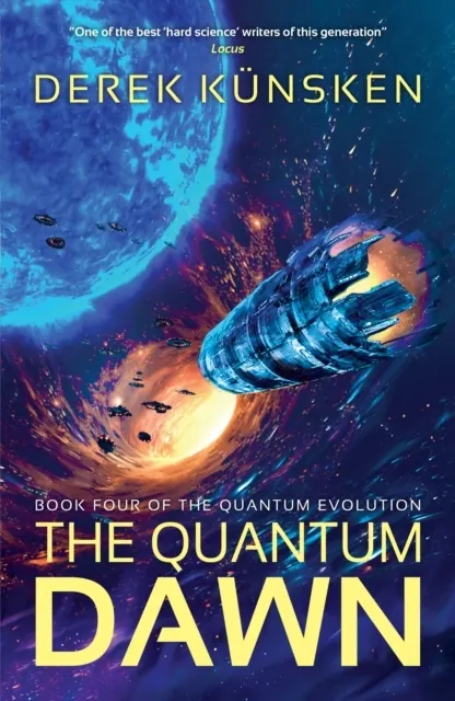 The Quantum Dawn (The Quantum Evolution Book 4)  9781837862207