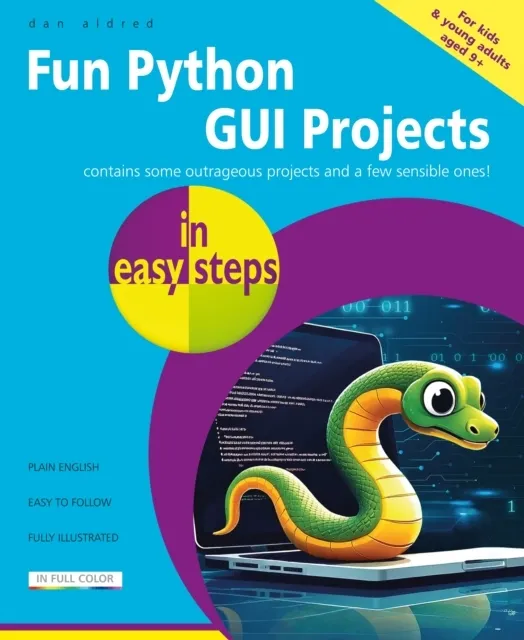 Fun Python GUI Projects in easy steps  9781787910393