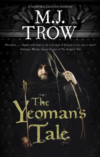 The Yeoman's Tale (A Geoffrey Chaucer mystery 2)  9780727850683