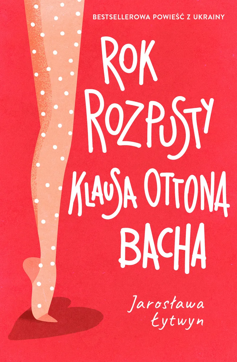 Rok rozpusty Klausa Ottona Bacha 9788327164674