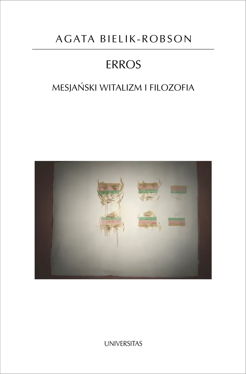 Erros. Mesjański witalizm i filozofia 9788324224517