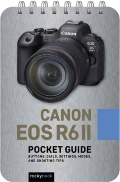 Canon EOS R6 II: Pocket Guide  9798888141243
